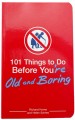 101 things to do before you're old and boring book