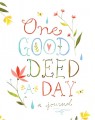 one good deed a day journal book