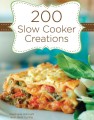 200 slow cooker creations cookbook