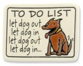 a dog's to do list magnet