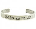 'live the life you love, love the life you live' pewter cuff bracelet